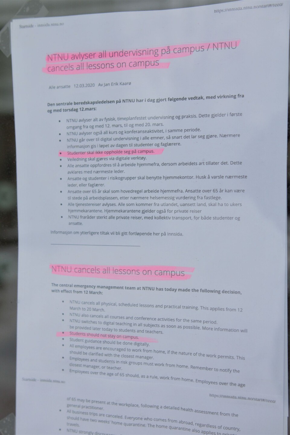 Avlyst: Beskjeder som dette var å finne overalt på Gløshaugen fredag.