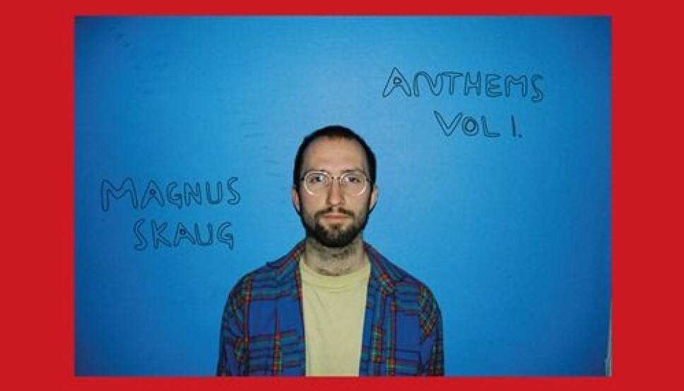 Magnus Skaug – Anthems vol. 1