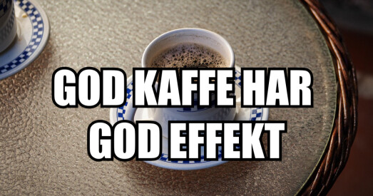 Apropos: Effekten av bra kaffe