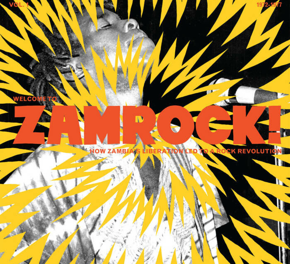 SAMLESKIVE: Welcome to Zamrock! Vol 1 består blant annet
av Ngozi family, WITCH og Musi O
Tunya.